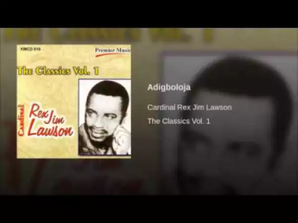 Rex Lawson - Adigboloja